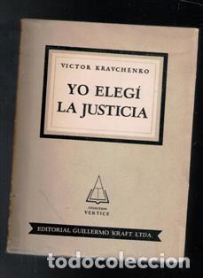 Libros de segunda mano: Yo eleg&iacute; la justicia, Victor Kravchenko - Foto 1