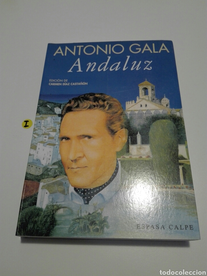 Libros de segunda mano: ANDALUZ. ANTONIO GALA. - Foto 1