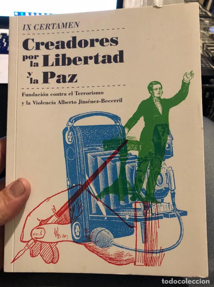 Libros de segunda mano: 'Creadores por la Libertad y la Paz'. Varios autores. Editado en Sevilla en 2005. Nuevo.