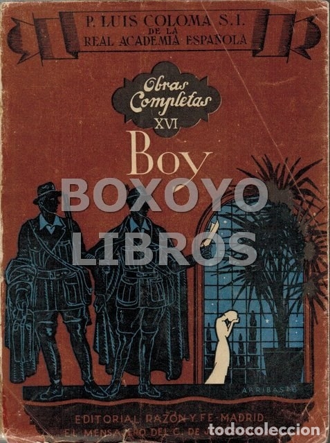 Libros de segunda mano: COLOMA, LUIS S. J. Boy