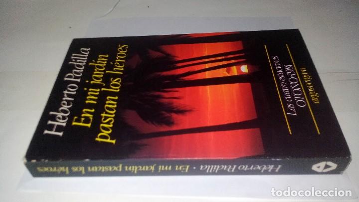 Gebrauchte B&uuml;cher: EN MI JARDIN PASTAN LOS HEROES-PADILLA, HEBERTO-ARGOS VERGARA-
