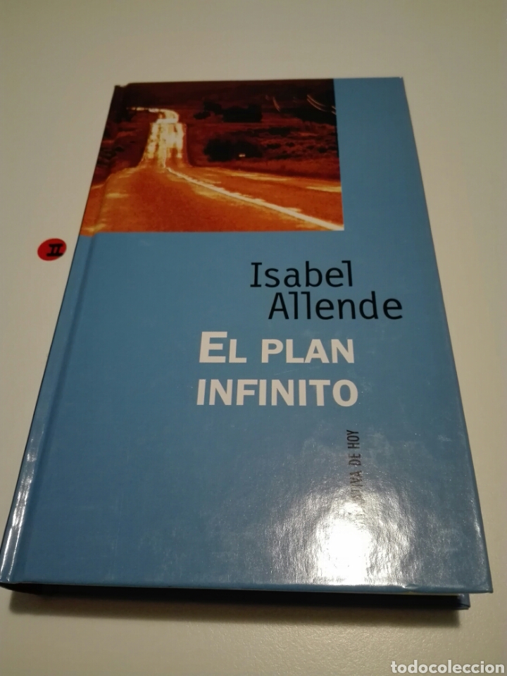 Libros de segunda mano: EL PLAN INFINITO. ISABEL ALLENDE. - Foto 1