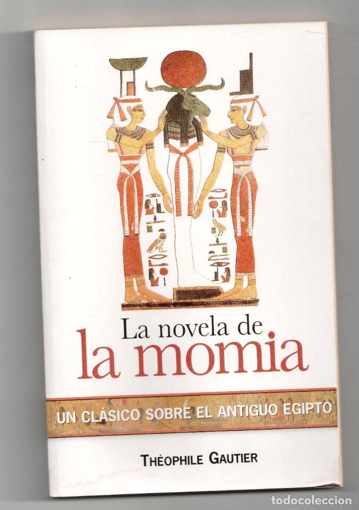 Libros de segunda mano: La novela de la Momia, Theophile Gautier - Foto 1