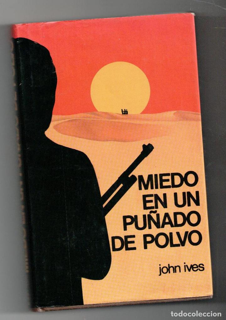 Libros de segunda mano: Miedo en un pu&ntilde;ado de polvo, John Ives - Foto 1