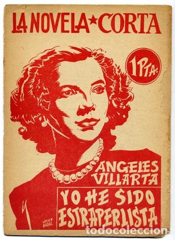 Libri di seconda mano: VILLARTA, &Aacute;ngeles.  Yo he sido Estraperlista.  (hacia1945).