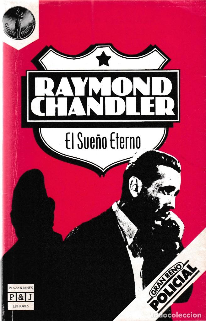 Gebrauchte B&uuml;cher: RAYMOND CHANDLER - EL SUE&Ntilde;O ETERNO - PLAZA & JANES 1987