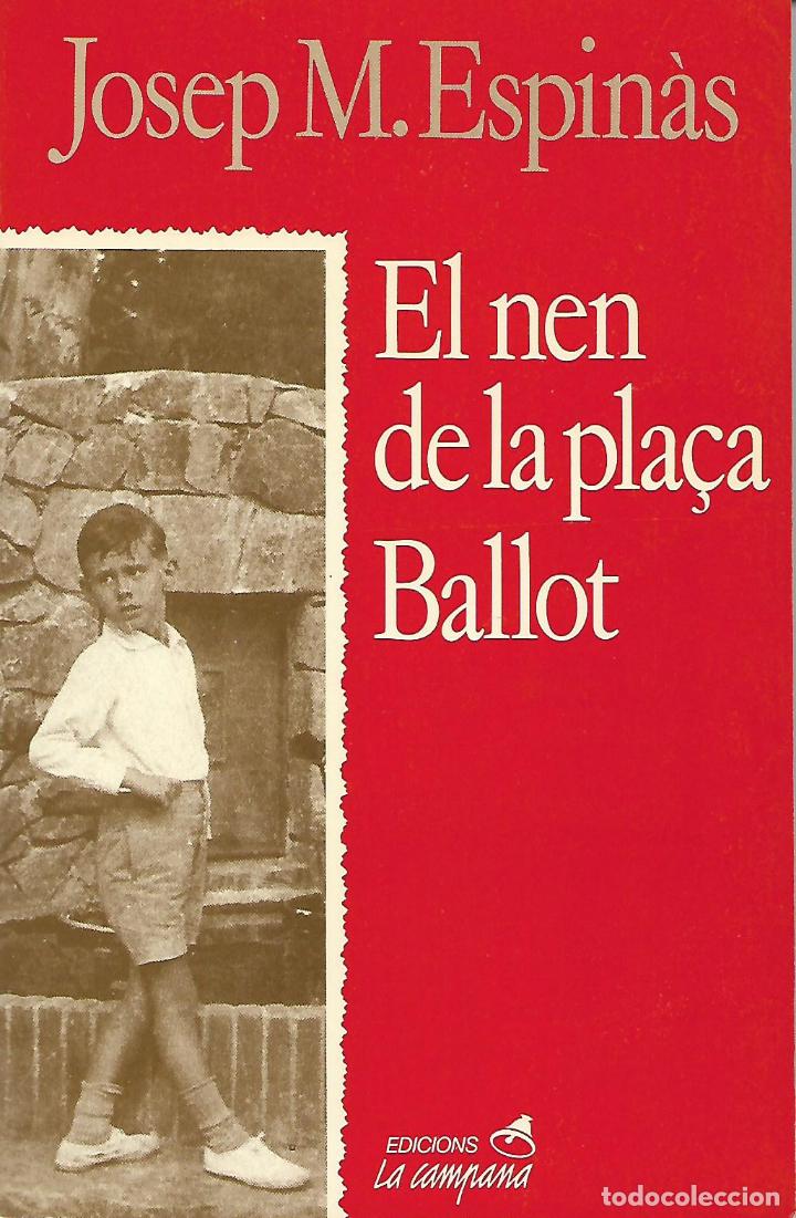 Libros de segunda mano: El nen de la pla&ccedil;a Ballot - Foto 1