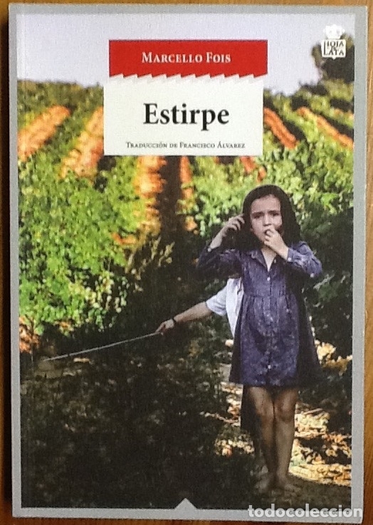 Libros de segunda mano: Marcello fois - Estirpe - ed hoja de lata .
