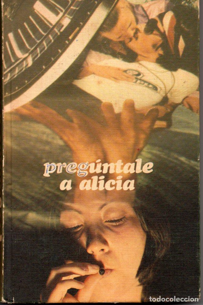 Libros de segunda mano: Preg&uacute;ntale a Alicia (An&oacute;nimo) - Foto 1