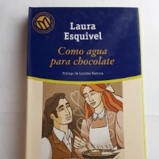Libros de segunda mano: COMO AGUA PARA CHOCOLATE / LAURA ESQUIVEL / BIBLIOTECA EL MUNDO / 12X21 CMS