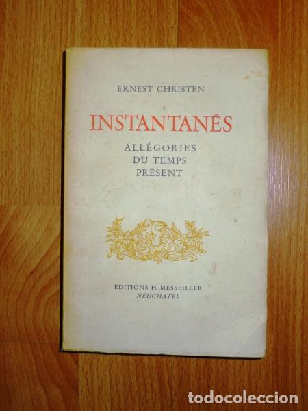 Libri di seconda mano: CHRISTEN, Ernest. Instantanés : Allégories du temps présent