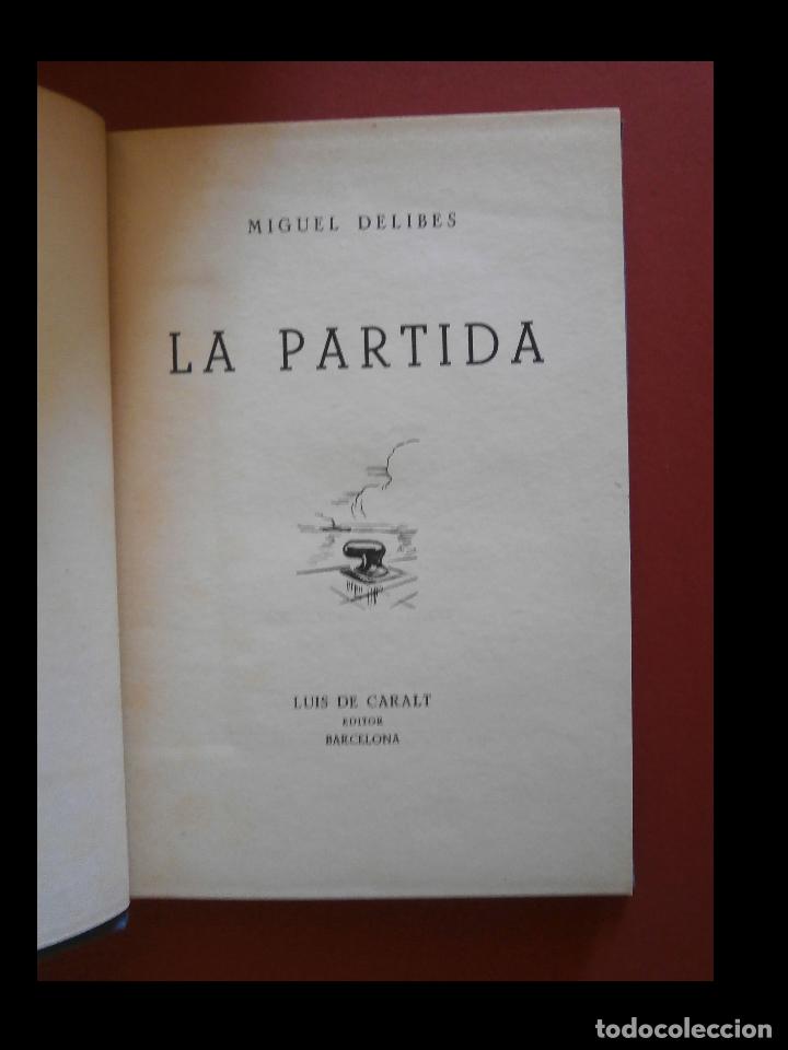 Libros de segunda mano: La partida. Miguel Delibes - Foto 1