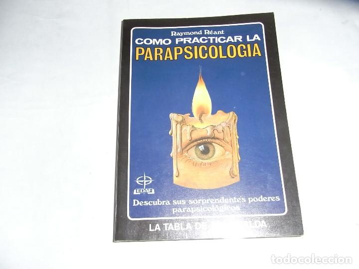 Libros de segunda mano: Raymond Reant, Como practicar la parapsicologia - Foto 1