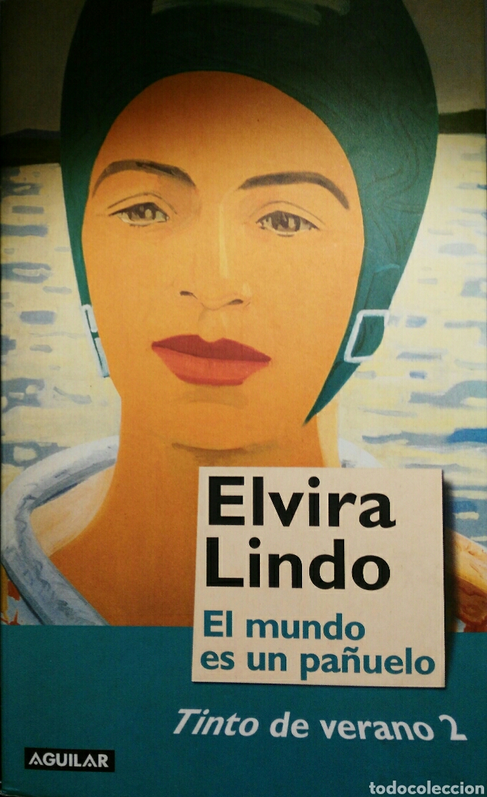 Libros de segunda mano: Elvira Lindo. Tinto de verano 2. El mundo es un pa&ntilde;uelo.