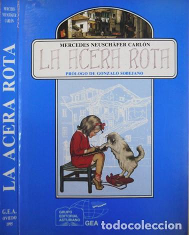 Libros de segunda mano: NEUSCH&Auml;FER CARL&Oacute;N, Mercedes.  La acera rota. 1995.