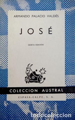 Libros de segunda mano: PALACIO VALD&Eacute;S, Armando.  Jos&eacute;.  1968 (Austral). - Foto 1