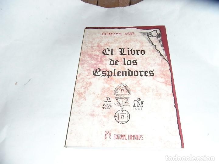 Libros de segunda mano: Eliphas Levi, El libro de los esplendores, Humanitas - Foto 1