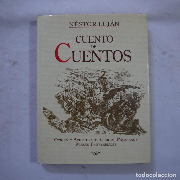 Libros de segunda mano: CUENTO DE CUENTOS - N&Eacute;STOR LUJ&Aacute;N - FOLIO - 1993 - Foto 1