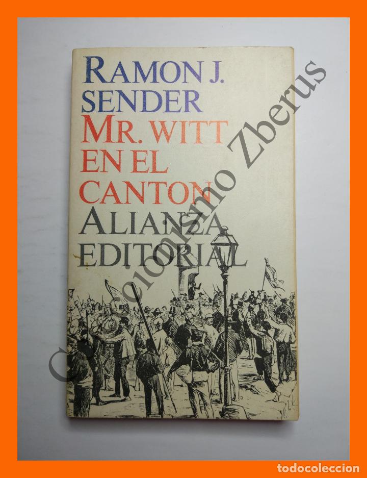Libros de segunda mano: Mr. Witt en el Canton - Ram&oacute;n J. Sender - Foto 1