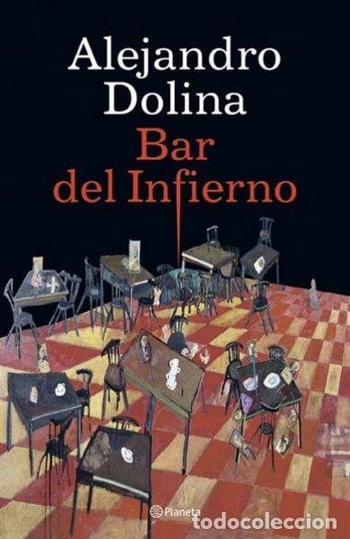 Libros de segunda mano: Bar Del Infierno, de Alejandro Dolina. - Foto 1