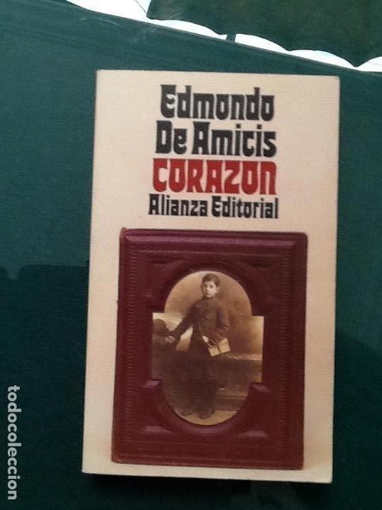 Libros de segunda mano: CORAZ&Oacute;N. EDMONDO AMICIS. ALIANZA EDITORAL - Foto 1