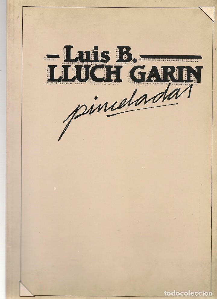 Livres d'occasion: LUIS B. LLUCH GARIN ,PINCELADAS