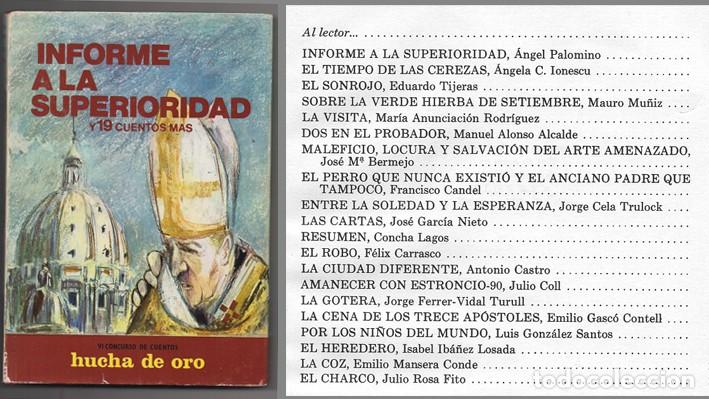 Libros de segunda mano: INFORME A LA SUPERIORIDAD Y 19 CUENTOS MAS. VI CONCURSO DE CUENTOS HUCHA DE ORO - A-CUENTO-0839