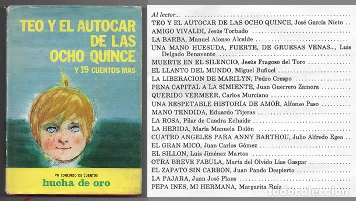 Libros de segunda mano: TEO Y EL AUTOCAR DE LAS ONCE QUINCE Y 19 CUENTOS MAS. VII CONCURSO DE CUENTOS HUCHA DE ORO.
