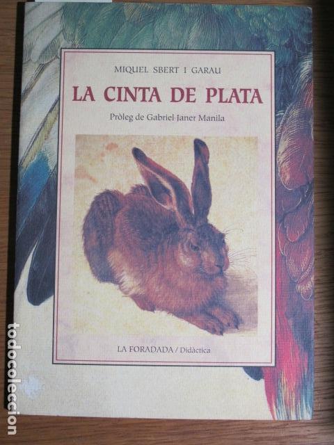 Second hand books: La cinta de plata. Miquel Sbert Llop