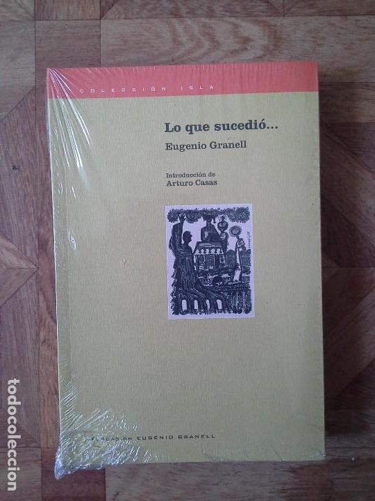 Libros de segunda mano: EUGENIO GRANELL - LO QUE SUCEDI&Oacute;... - Foto 1