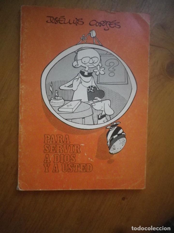 Libros de segunda mano: PARA SERVIR A DIOS AUSTED JOSE LUIS CORTES - Foto 1