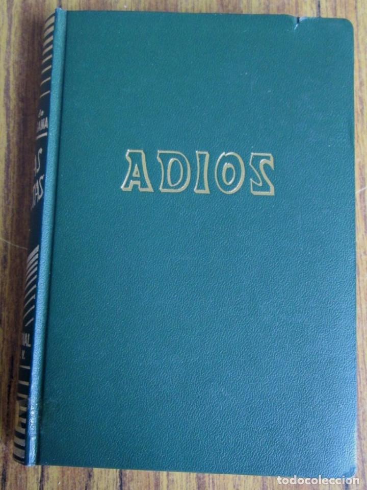 Libros de segunda mano: ADIOS -- Obras selectas de Luis de Castregana V - Foto 1