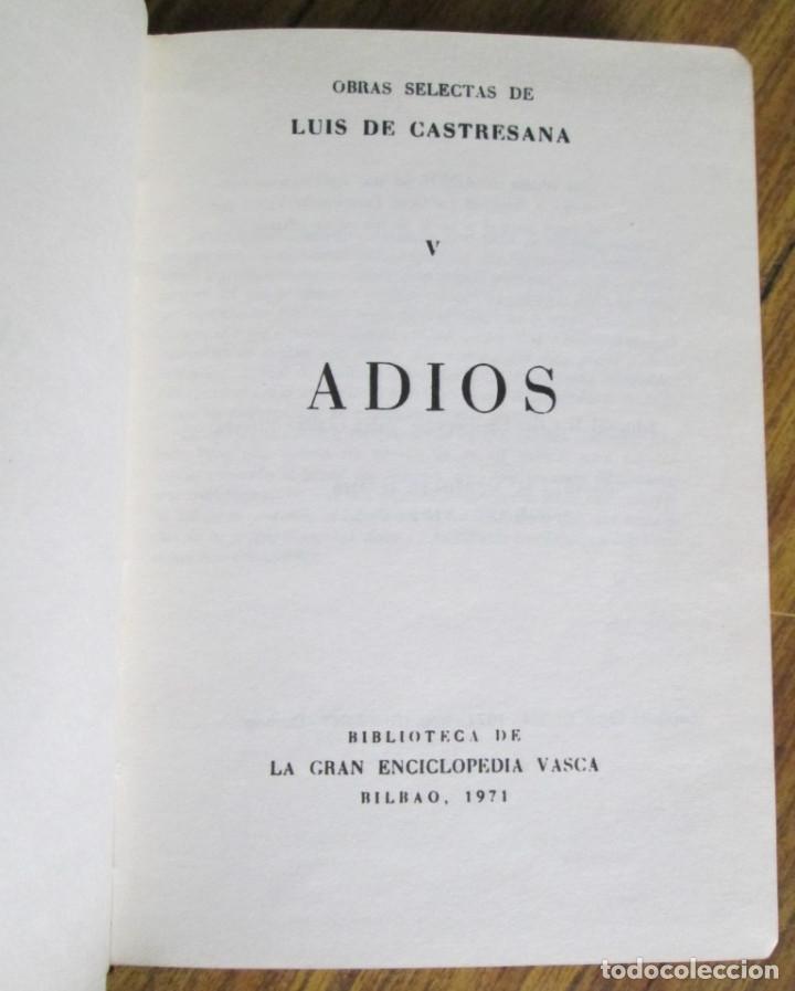 Libros de segunda mano: ADIOS -- Obras selectas de Luis de Castregana V - Foto 3