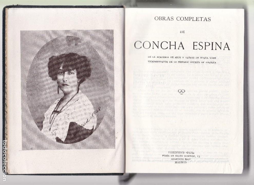 Libros de segunda mano: CONCHA ESPINA - OBRAS COMPLETAS - EDICIONES FAX 1944 - Foto 2