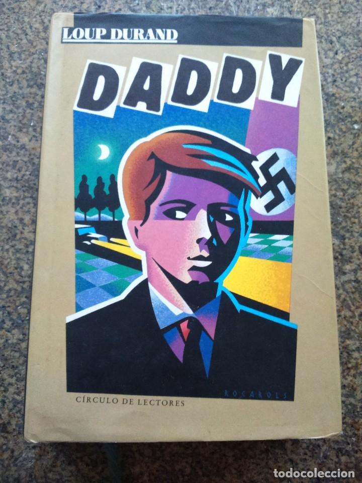 Libros de segunda mano: DADDY -- LOUP DURAND -- CIRCULO 1990 -- - Foto 1