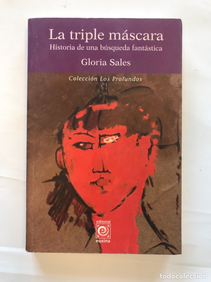 Livros em segunda m&atilde;o: LA TRIPLE MASCARA POR GLORIA SALES. EDITORIAL EUXINA, 2003