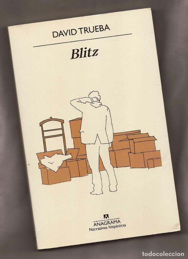 Libros de segunda mano: BLITZ &ndash;TRUEBA, DAVID &ndash; ED. ANAGRAMA, 2015 &ndash; 1&ordf; ED. - Foto 1