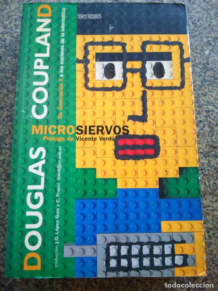 Libros de segunda mano: MICROSIERVOS -- DOUGLAS COUPLAND -- EDICIONES B 1996 -- - Foto 1