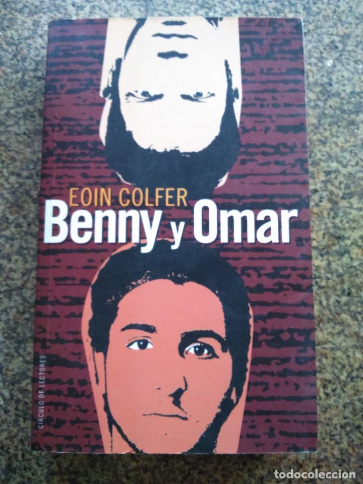 Libros de segunda mano: BENNY Y OMAR -- EOIN COLFER -- CIRCULO 2003 -- - Foto 1