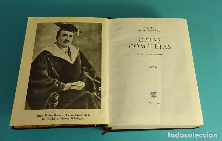 Libros de segunda mano: VICENTE BLASCO IBÁÑEZ. OBRAS COMPLETAS VOLUMEN III. AGUILAR. 5ª EDICIÓN 1964 - Foto 1 - 127654783