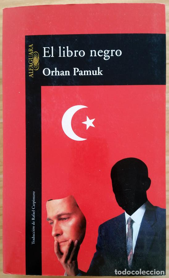 Libros de segunda mano: Orhan Pamuk: El Libro Negro - Foto 1