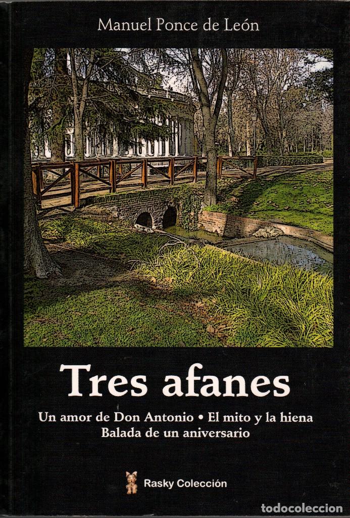 Libros de segunda mano: TRES AFANES / MANUEL PONCE DE LE&Oacute;N - Foto 1