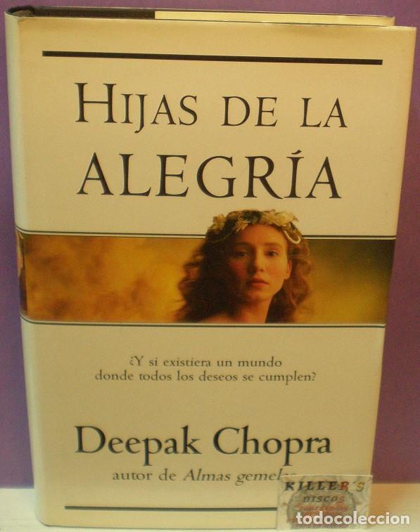 Libros de segunda mano: Hijas de la Alegr&iacute;a - Deepak Chopra - Foto 1