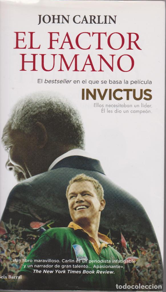 Libros de segunda mano: EL FACTOR HUMANO. JOHN CARLIN. INVICTUS - Foto 1