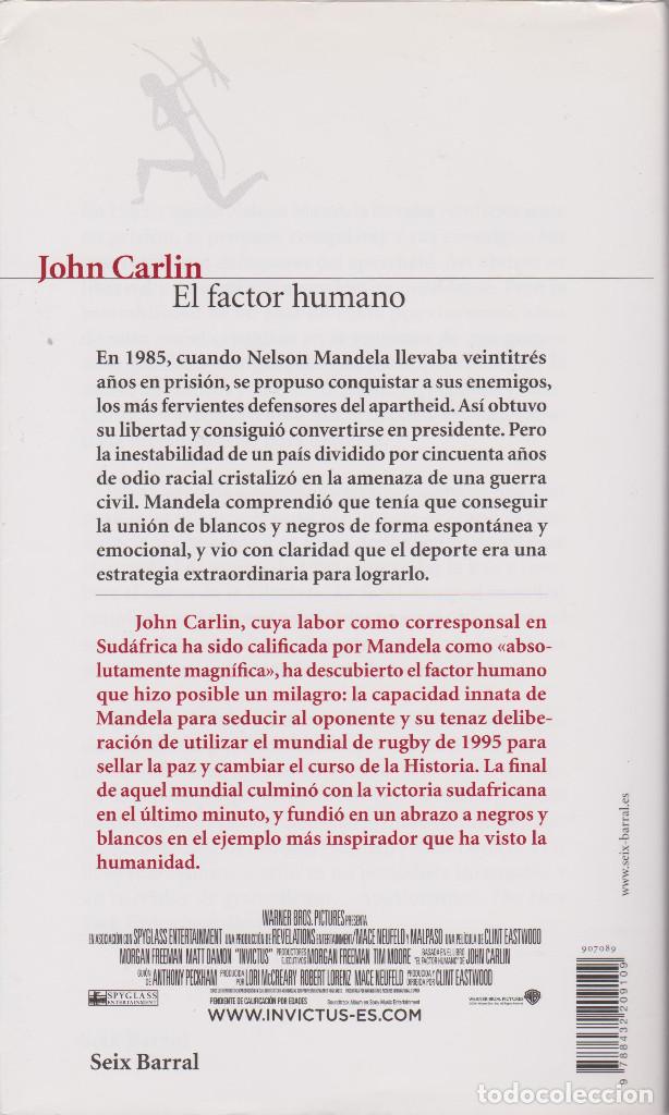 Libros de segunda mano: EL FACTOR HUMANO. JOHN CARLIN. INVICTUS - Foto 2