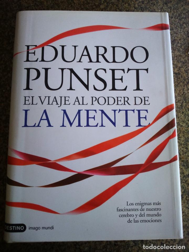 Libros de segunda mano: EL VIAJE AL PODER DE LA MENTE -- EDUARDO PUNSET -- EDITORIAL DESTINO 2010 -- - Foto 1