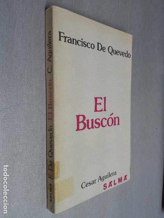 Second hand books: EL BUSCÓN / FRANCISCO DE QUEVEDO / CESAR AGUILERA ED. SALMA 1980