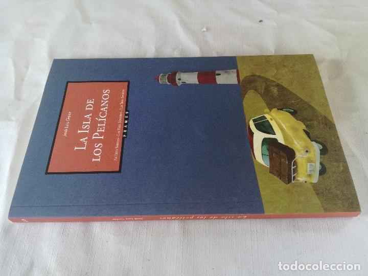 Gebrauchte B&uuml;cher: LA ISLA DE LOS PELICANOS-JOSE LUIS GALAR GIMENO-PRAMES 2010