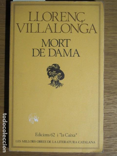 Libros de segunda mano: Mort de Dama. Lloren&ccedil; Villalonga. - Foto 1