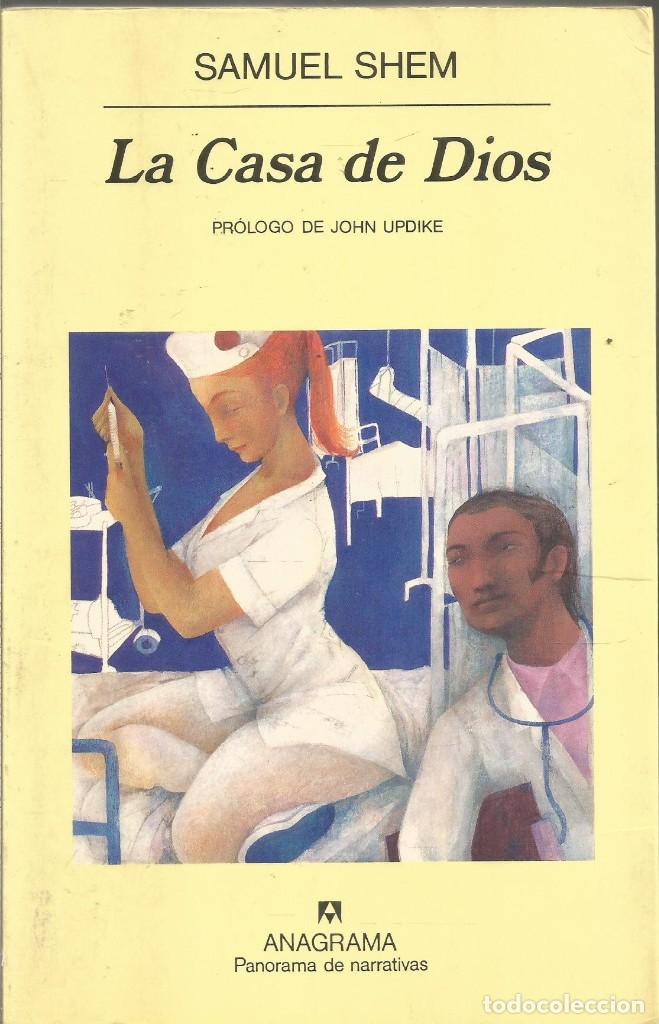 Libros de segunda mano: SAMUEL SHEM. LA CASA DE DIOS. ANAGRAMA - Foto 1